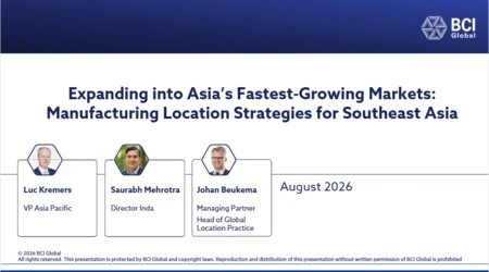 Expanding into Asia’s Fastest-Growing Markets: Manufacturing Location Strategies for Southeast Asia​